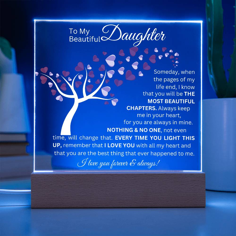 To My Beautiful Daughter - Acrylic Square Plaque