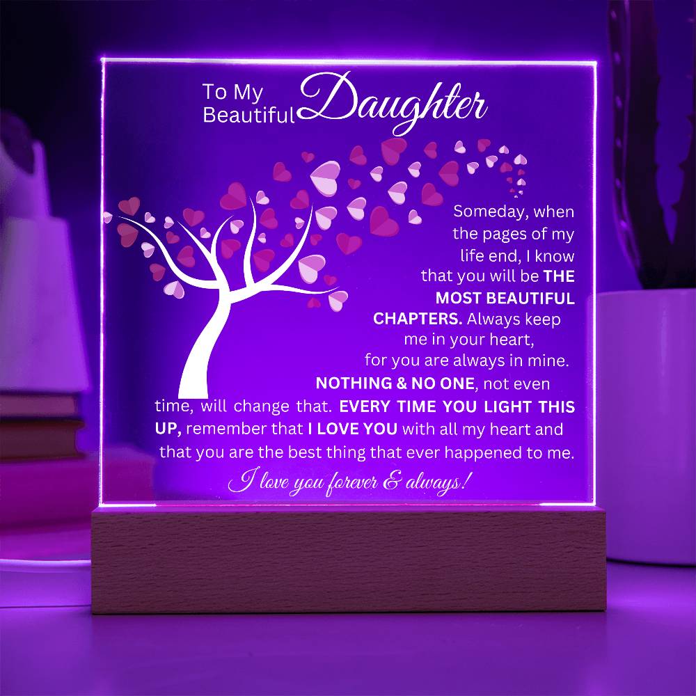 To My Beautiful Daughter - Acrylic Square Plaque