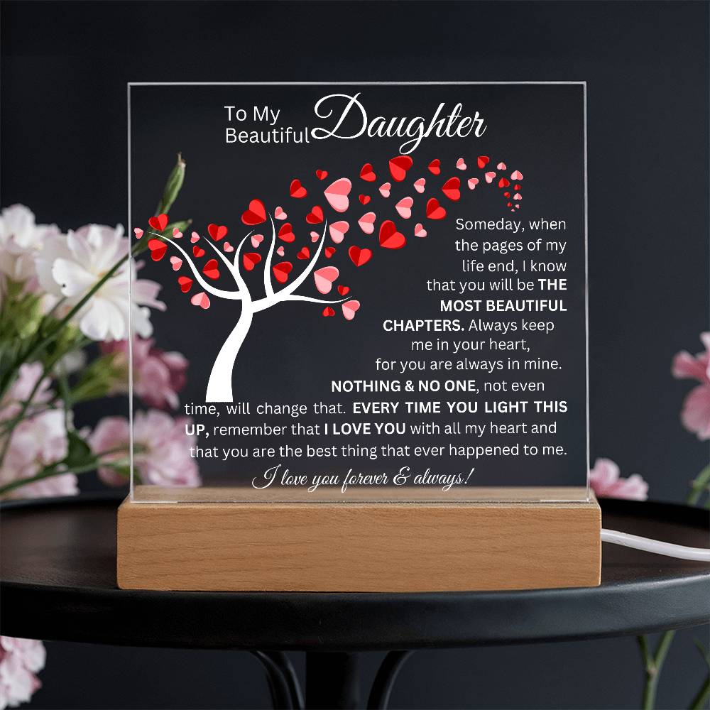 To My Beautiful Daughter - Acrylic Square Plaque