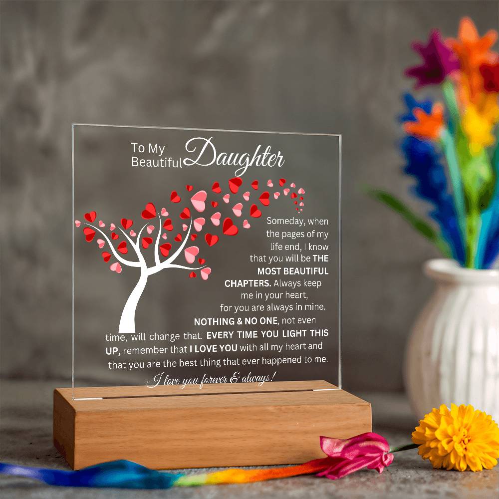 To My Beautiful Daughter - Acrylic Square Plaque