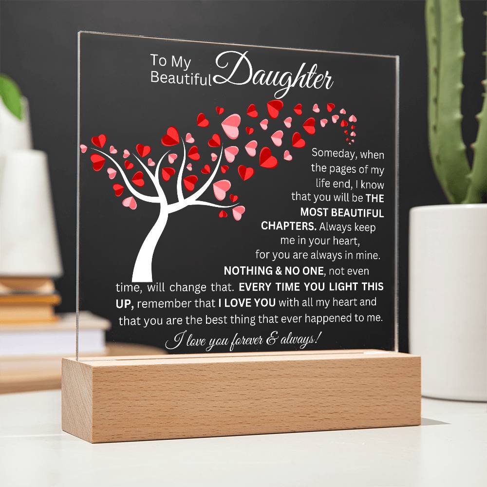 To My Beautiful Daughter - Acrylic Square Plaque