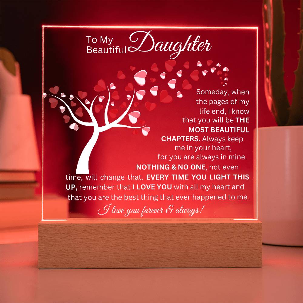 To My Beautiful Daughter - Acrylic Square Plaque