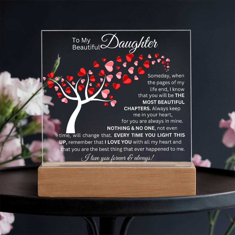 To My Beautiful Daughter - Acrylic Square Plaque